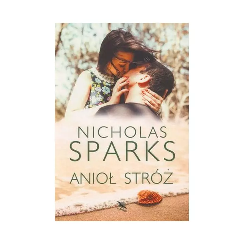 ANIOŁ STRÓŻ Nicholas Sparks - Albatros