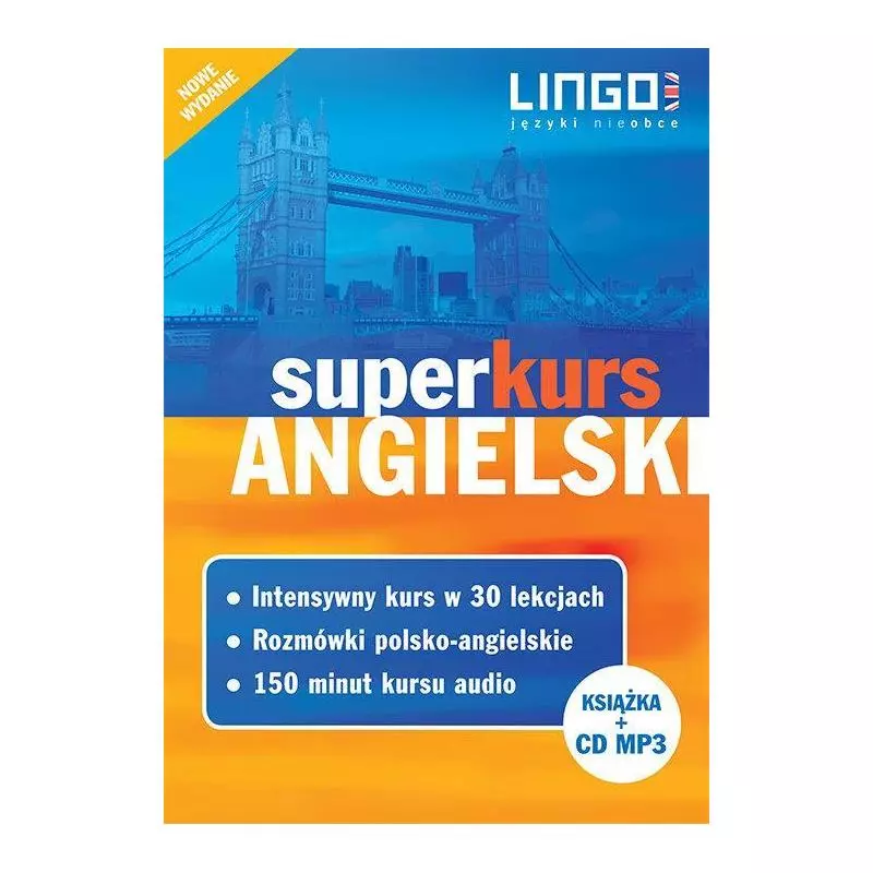 ANGIELSKI SUPERKURS KOMPLETNY ZESTAW DO SAMODZIELNEJ NAUKI. KURS + ROZMÓWKI + AUDIOKURS - Lingo