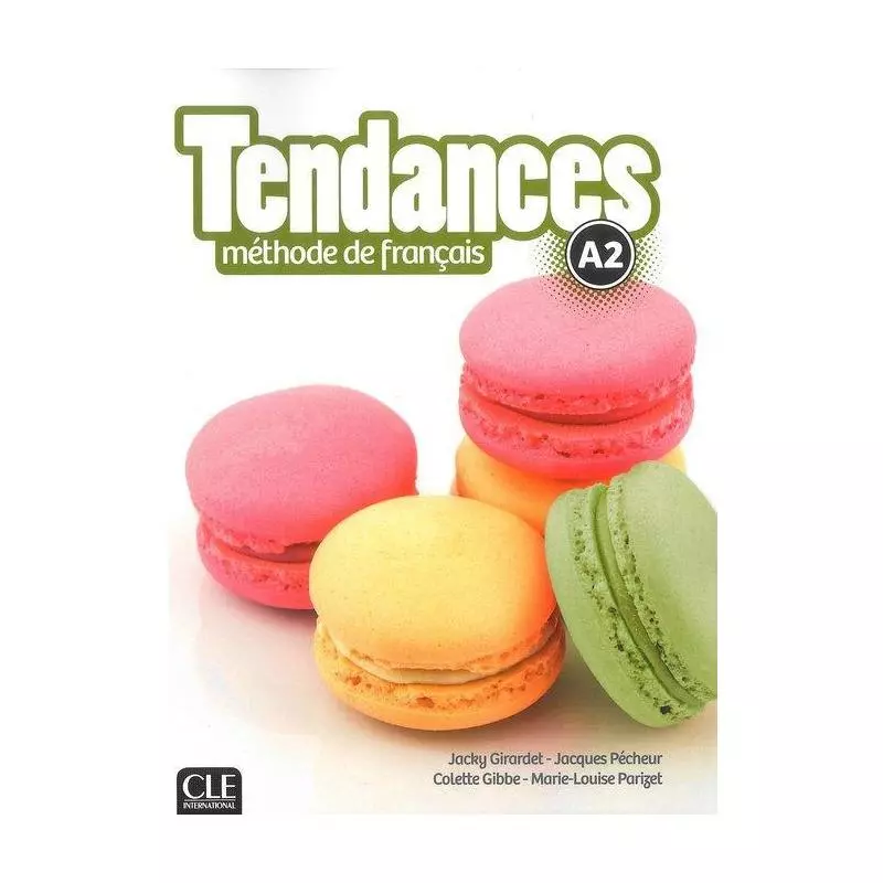 TENDANCES A2 PODRĘCZNIK + DVD Jacky Girardet - Cle International