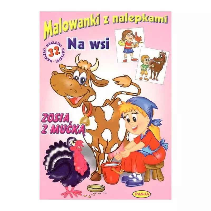 NA WSI ZOSIA Z MUĆKĄ MALOWANKI Z NALEPKAMI - Pasja