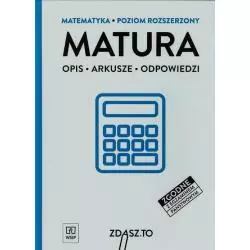 MATEMATYKA ZDASZ TO ARKUSZE MATURALNE POZIOM ROZSZERZONY Anna Borgiel-Wodzicka - WSiP