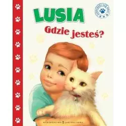 LUSIA GDZIE JESTEŚ? - Zielona Sowa