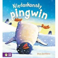 NIEDOSKONAŁY PINGWIN Steve Smallman - Zielona Sowa