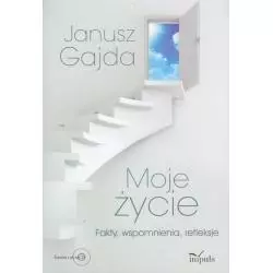 MOJE ŻYCIE Z PŁYTĄ CD FAKTY WSPOMNIENIA REFLEKSJE Janusz Gajda - Impuls