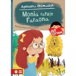 MONIA RATUJE FARAONA JUŻ CZYTAM Agnieszka Stelmaszyk 7+ - Zielona Sowa