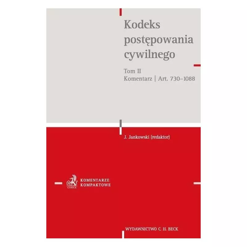 KODEKS POSTĘPOWANIA CYWILNEGO 2 Sławomir Cieślak,Anna Barańska - C.H.Beck