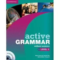 ACTIVE GRAMMAR 3 WITHOUT ANSWERS AND CD-ROM Mark Lloyd - Cambridge University Press