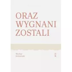 ORAZ WYGNANI ZOSTALI Wacław Holewiński - Piw