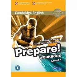 CAMBRIDGE ENGLISH PREPARE! 1 WORKBOOK Caroline Chapman - Cambridge University Press
