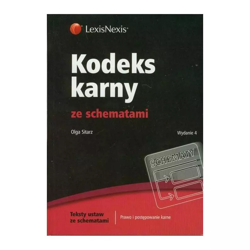 KODEKS KARNY ZE SCHEMATAMI Olga Sitarz - LexisNexis