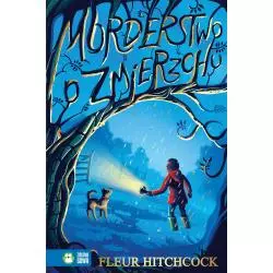 MORDERSTWO O ZMIERZCHU Fleur Hitchcock 9+ - Zielona Sowa