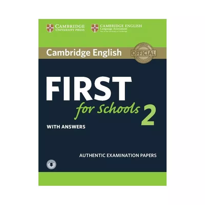 CAMBRIDGE ENGLISH FIRST FOR SCHOOLS 2 STUDENTS BOOK WITH ANSWERS AND AUDIO - Cambridge University Press