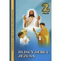 RELIGIA BLISCY SERCU JEZUSA 2 PODRĘCZNIK - Wydawnictwo Diecezjalne i Drukarnia w Sandomierzu