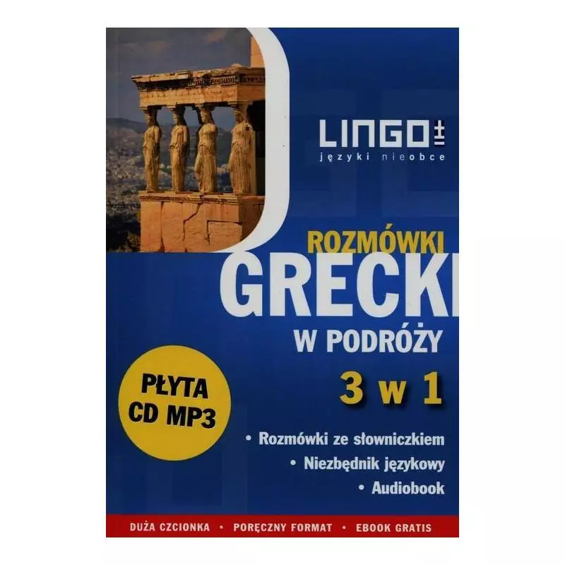 GRECKI W PODRÓŻY ROZMÓWKI 3 W 1 + CD Łukasz Dawid - Lingo