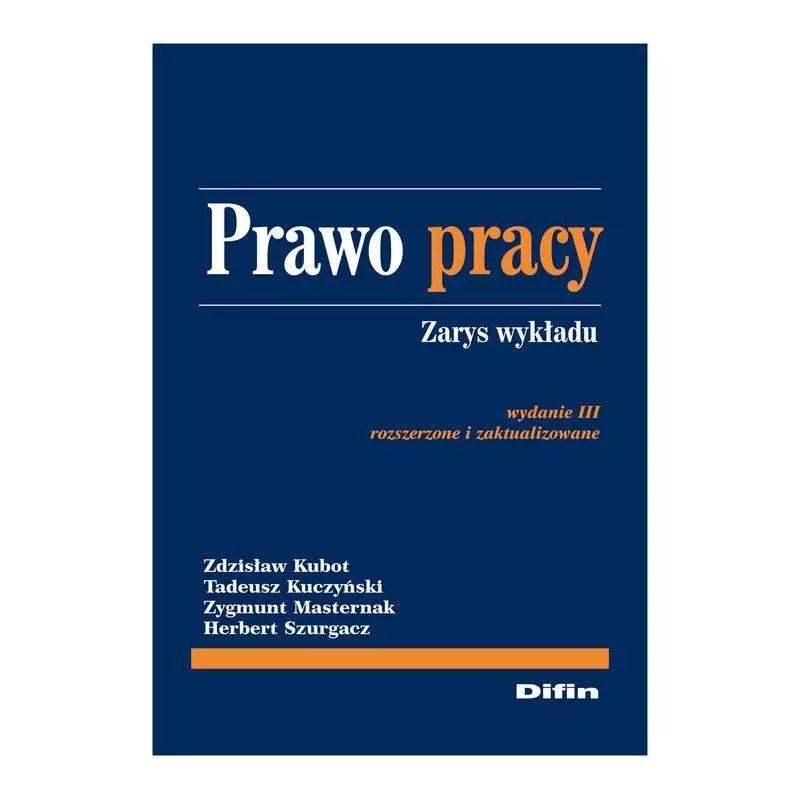 PRAWO PRACY ZARYS WYKŁADU - Difin