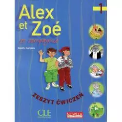 ALEX ET ZOE ET COMPAGNIE 1 ZESZYT ĆWICZEŃ Colette Samson - Cle International