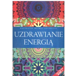 UZDRAWIANIE ENERGIĄ NATURALNE METODY JEDZENIA - Ringier Axel Springer