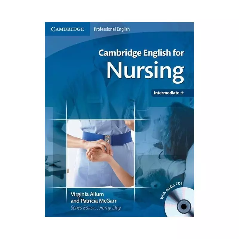 CAM ENGLISH FOR NURSING INTERMEDIATE + CD Virginia Allum - Cambridge University Press