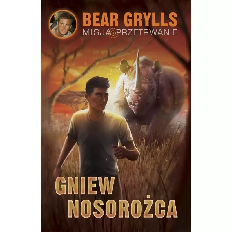 GNIEW NOSOROŻCA Bear Grylls - Pascal