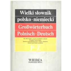 WIELKI SŁOWNIK POLSKO-NIEMIECKI 2 P-Ż Jan Piprek - Wiedza Powszechna