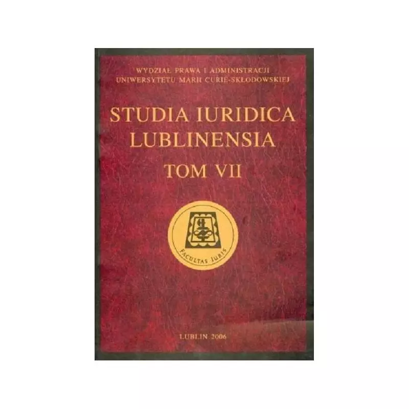 STUDIA IURIDICA LUBLINENSIA VII - UMCS Wydawnictwo Uniwersytetu Marii Curie-Skłodowskiej