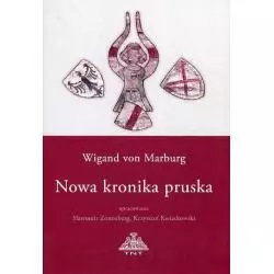 WIGAND VON MARBURG NOWA KRONIKA PRUSKA Sławomir Zonenberg, Krzysztof Kwiatkowski - TNT