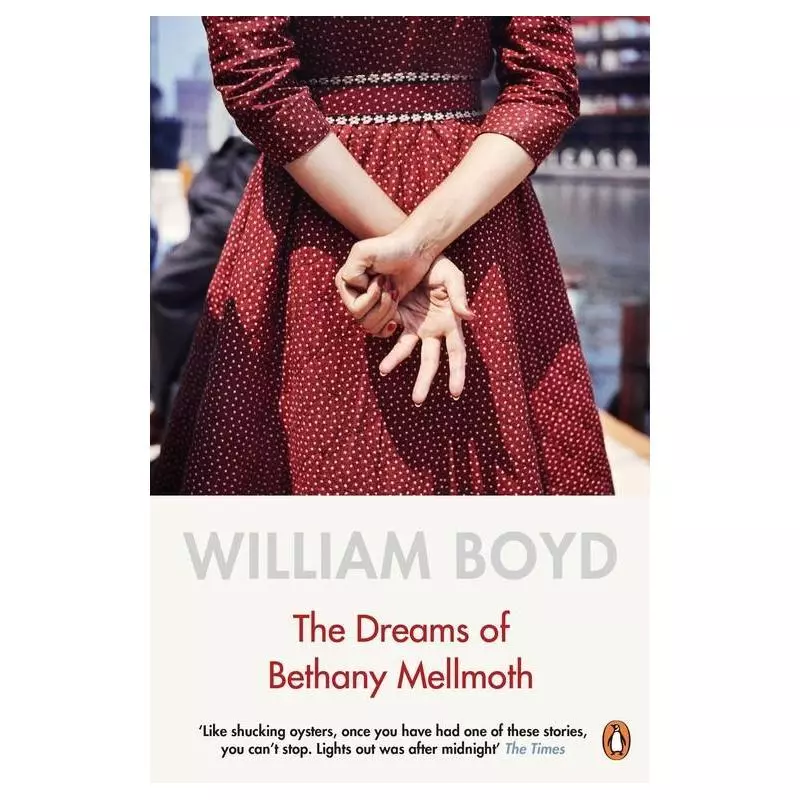 THE DREAMS OF BETHANY MELLMOT William Boyd - Penguin Books