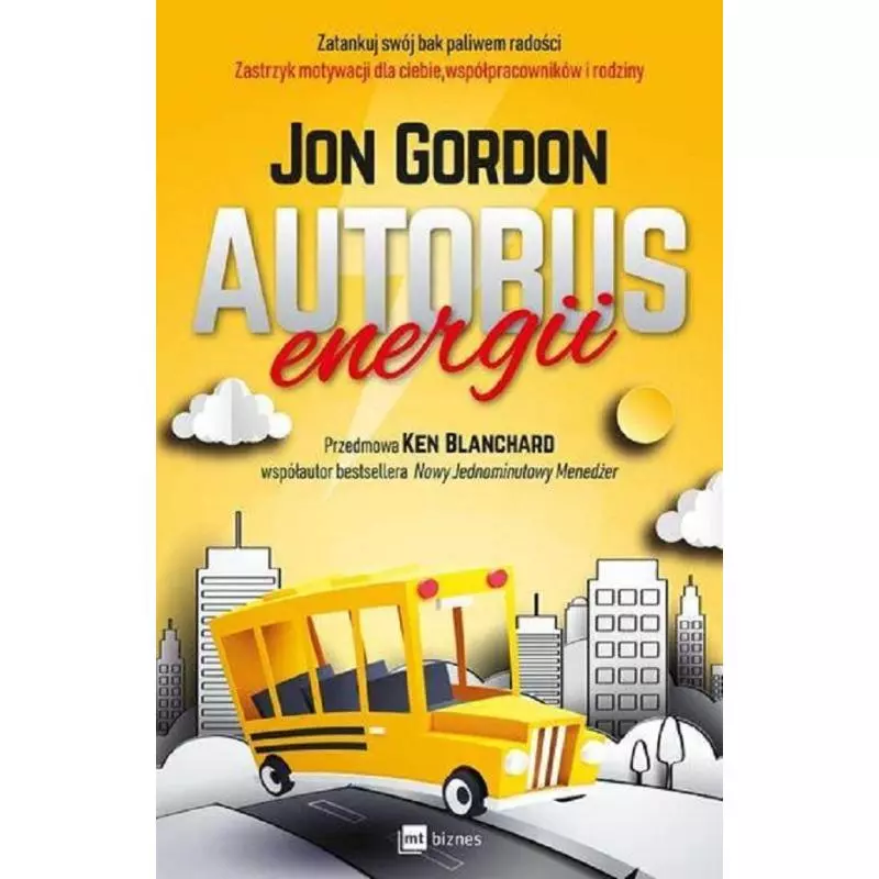 AUTOBUS ENERGII Jon Gordon - MT Biznes