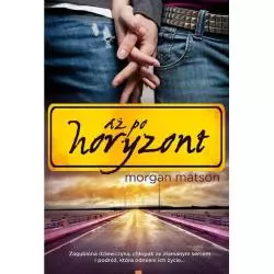 AŻ PO HORYZONT Morgan Matson - Jaguar