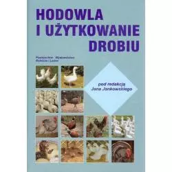 HODOWLA I UŻYTKOWANIE DROBIU Jan Jankowski - PWRIL