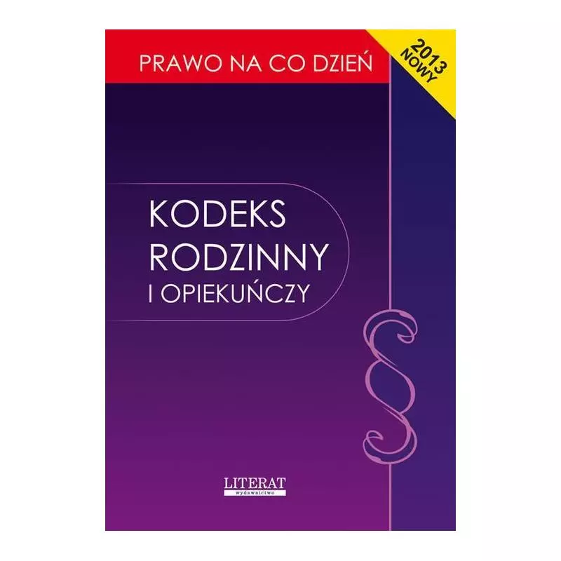 KODEKS RODZINNY I OPIEKUŃCZY - Literat