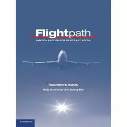 FLIGHTPATH AVIATION ENGLISH FOR PILOTS AND ATCOS Philip Shawcross, Jeremy Day - Cambridge University Press