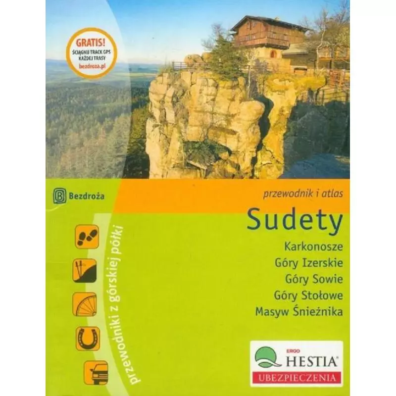 SUDETY PRZEWODNIK ILUSTROWANY I ATLAS - Bezdroża