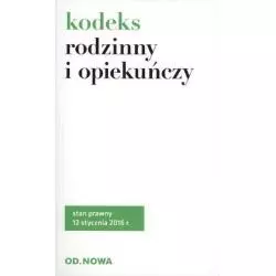 KODEKS RODZINNY I OPIEKUŃCZY - od.nowa