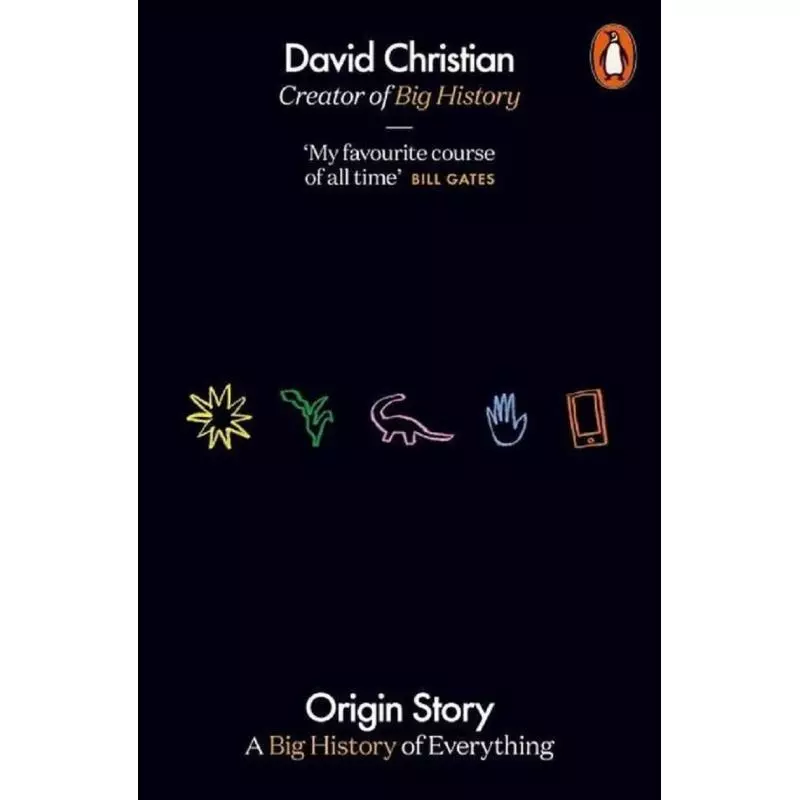 ORIGIN STORY A BIG HISTORY OF EVERYTHING David Christian - Penguin Books