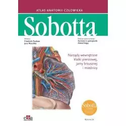 ATLAS ANATOMII CZŁOWIEKA SOBOTTA ŁACIŃSKIE MIANOWNICTWO. TOM 2 NARZĄDY WEWNĘTRZNE KLATKI PIERSIOWEJ, JAMY BRZUSZNEJ I MI...