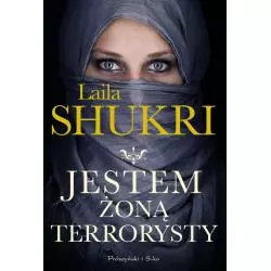 JESTEM ŻONĄ TERRORYSTY Laila Shukri - Ringier Axel Springer