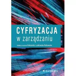 CYFRYZACJA W ZARZĄDZANIU Aleksandra Laskowska - Rutkowska - CEDEWU