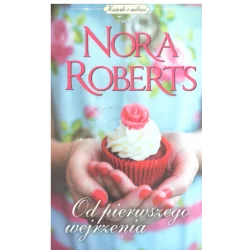 OD PIERWSZEGO WEJRZENIA Nora Roberts - Edipresse Książki