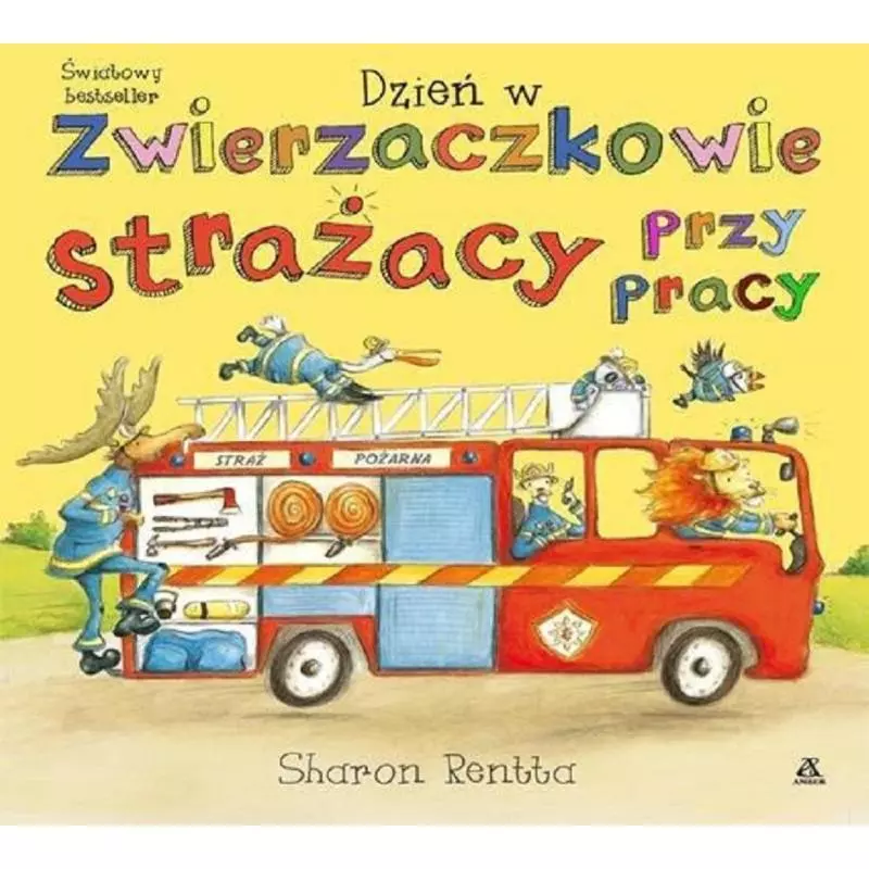 STRAŻACY PRZY PRACY DZIEŃ W ZWIERZACZKOWIE Sharon Rentta - Amber
