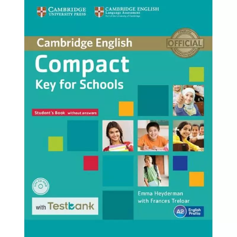 COMPACT KEY FOR SCHOOLS STUDENTS BOOK WITHOUT ANSWERS - Cambridge University Press