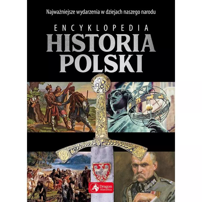HISTORIA POLSKI ENCYKLOPEDIA - Dragon