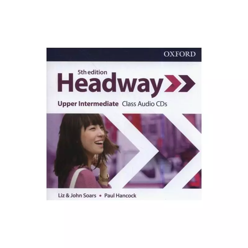 HEADWAY 5TH EDITION UPPER INTERMEDIATE CLASS AUDIO CDS - Oxford University Press