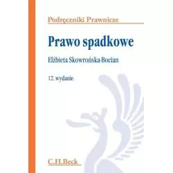 PRAWO SPADKOWE Elżbieta Skowrońska-Bocian - C.H.Beck