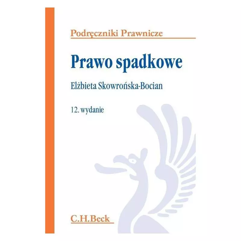 PRAWO SPADKOWE Elżbieta Skowrońska-Bocian - C.H.Beck