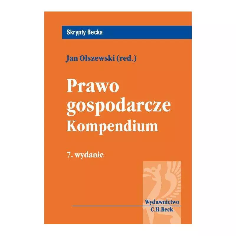 PRAWO GOSPODARCZE KOMPENDIUM Jan Olszewski - C.H.Beck