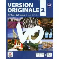 VERSION ORIGINALE 2 A2 JĘZYK FRANCUSKI PODRĘCZNIK + 2 X CD Corinne Royer, Agustin Garmendia, Monique Denyer - Editions Mais...