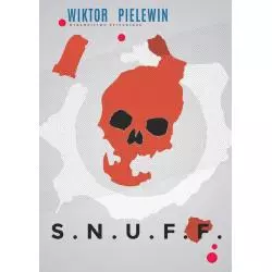 S.N.U.F.F. Wiktor Pielewin - Psychoskok
