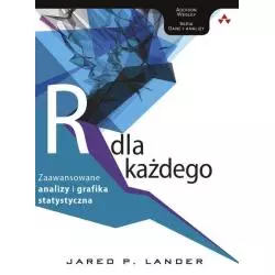 R DLA KAŻDEGO ZAAWANSOWANE ANALIZY I GRAFIKA STATYSTYCZNA Jared Lander - Pearson