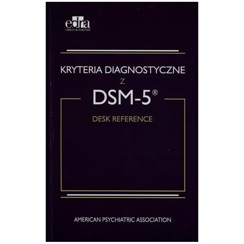 KRYTERIA DIAGNOSTYCZNE Z DSM-5 - Edra Urban & Partner